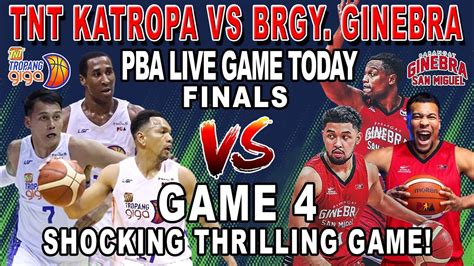 ginebra vs tnt|ginebra vs tnt game 4.